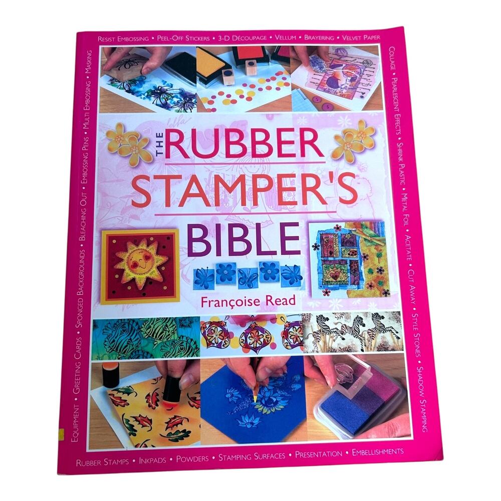 Rubber Stampers Bible Crafting Book Francoise Read